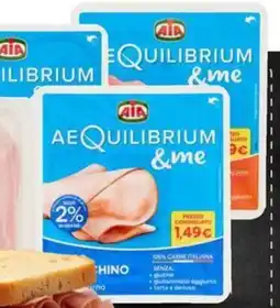Famila AIA aeQuilibrium & me mortadella di pollo, petto di pollo, petto di tacchino offerta