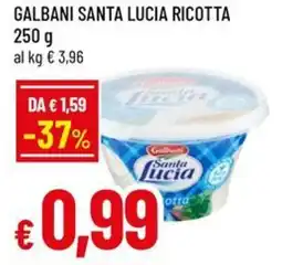 Famila Galbani santa lucia ricotta offerta