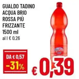 Famila Gualdo tadino acqua brio rossa più frizzante offerta