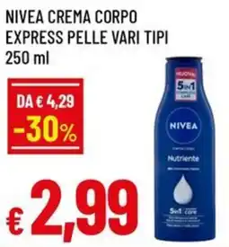 Famila Nivea crema corpo express pelle vari tipi offerta