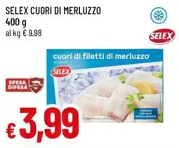 Famila Selex cuori di merluzzo offerta