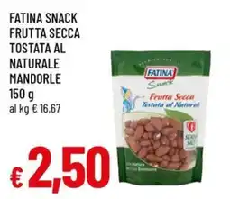 Famila Fatina snack frutta secca tostata al naturale mandorle offerta