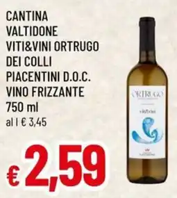 Famila Cantina valtidone viti&vini ortrugo dei colli piacentini d.o.c. vino frizzante offerta