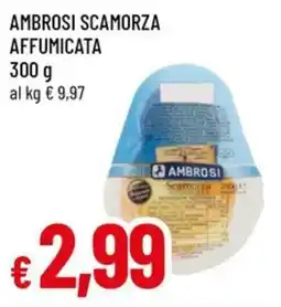 Famila Ambrosi scamorza affumicata offerta