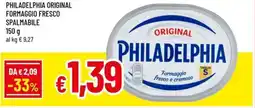 Famila Philadelphia original formaggio fresco spalmabile offerta