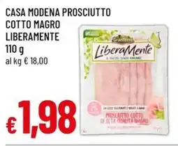 Famila Casa modena prosciutto cotto magro liberamente offerta