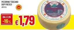 Famila Pecorino toscano dop fresco offerta