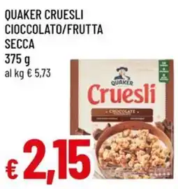 Famila Quaker cruesli cioccolato/frutta secca offerta