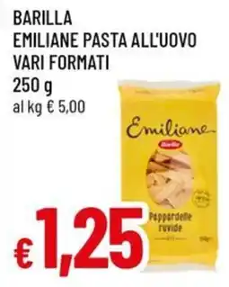 Famila Barilla emiliane pasta all'uovo vari formati offerta