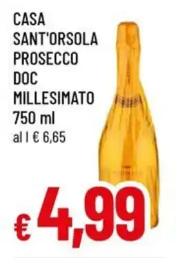 Famila Casa sant'orsola prosecco DOC millesimato offerta