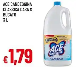 Famila Ace candeggina classica casa & bucato offerta