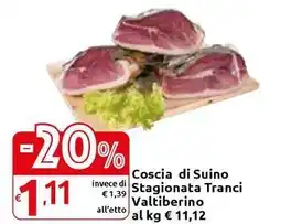 Carrefour Express Coscia di Suino Stagionata Tranci Valtiberino offerta
