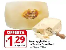 Carrefour Express Formaggio Duro da Tavola Gran Boni offerta