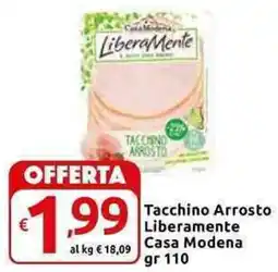 Carrefour Express Tacchino Arrosto Liberamente Casa Modena offerta