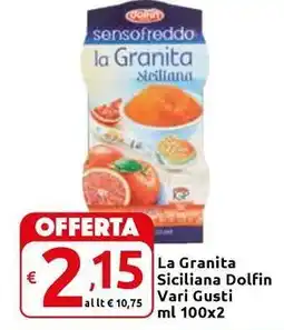 Carrefour Express La Granita Siciliana Dolfin Vari Gusti offerta