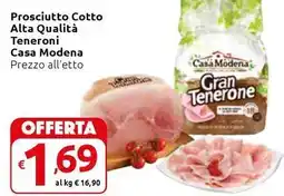 Carrefour Express Prosciutto Cotto Alta Qualità Teneroni Casa Modena offerta