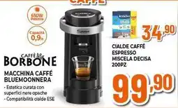 Expert CAFFÈ & BORBONE MACCHINA CAFFÉ BLUEMOONNERA offerta