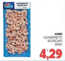 Eté Arbi gamberetti sgusciati offerta