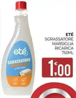 Eté Eté sgrassatore marsiglia ricarica offerta