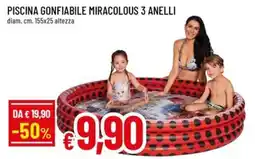 Famila Piscina gonfiabile miracolous 3 anelli offerta
