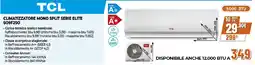 Ipercoop TCL Climatizzatore mono split serie elite SO9F2SO offerta