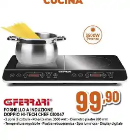 Ipercoop Gferrari fornello a induzione doppio hi-tech chef G10047 offerta