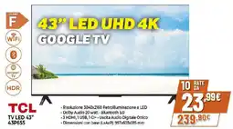 Ipercoop TCL TV LED 43" 43P655 offerta