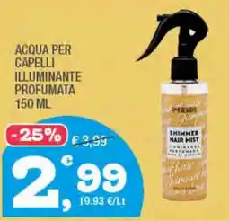 Splendidi e Splendenti Acqua per capelli illuminante profumata offerta