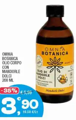 Splendidi e Splendenti Omnia botanica olio corpo con mandorle dolci offerta