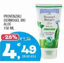 Splendidi e Splendenti Provenzali provenzali dermogel bio aloe offerta