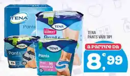Splendidi e Splendenti Tena pants vari tipi offerta
