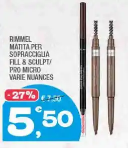 Splendidi e Splendenti Rimmel matita per sopracciglia fill & sculpt/ pro micro varie nuances offerta