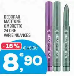 Splendidi e Splendenti Deborah matitone ombretto 24 ore varie nuances offerta