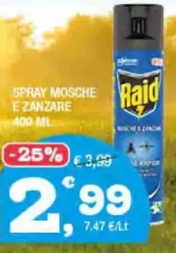 Splendidi e Splendenti Spray mosche e zanzare Raid offerta