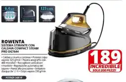 Comet Rowenta sistema stirante con caldaia compact steam PRO DG7644 offerta