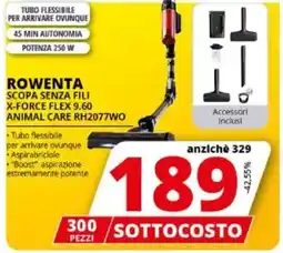 Comet Rowenta scopa senza fili x-force flex 9.60 animal care RH2077WO offerta