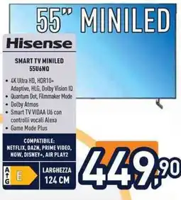 Unieuro Hisense SMART TV MINILED 55U6NQ offerta