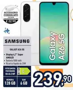Unieuro SAMSUNG GALAXY A26 5G offerta