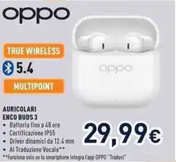 Unieuro Oppo auricolari enco BUDS 3 offerta