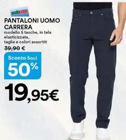 Ipercoop Pantaloni uomo CARRERA offerta