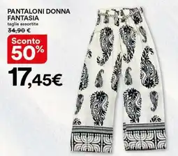 Ipercoop Pantaloni donna fantasia offerta