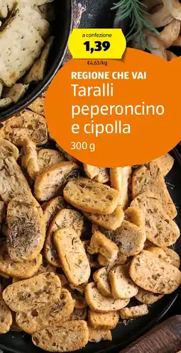 ALDI REGIONE CHE VAI Taralli peperoncino e cipolla offerta