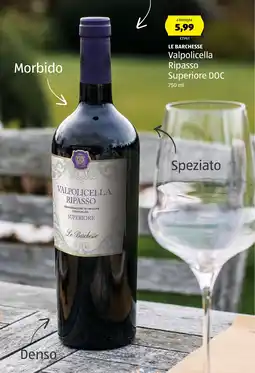 ALDI LE BARCHESSE Valpolicella Ripasso Superiore DOC offerta