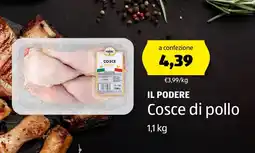 ALDI IL PODERE Cosce di pollo offerta