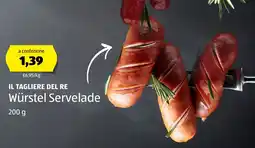ALDI IL TAGLIERE DEL RE Würstel Servelade offerta