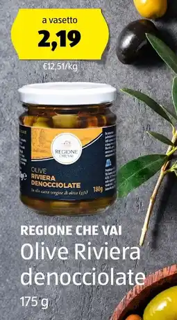 ALDI REGIONE CHE VAI Olive Riviera denocciolate offerta