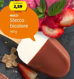 ALDI MUCCI Stecco bicolore offerta
