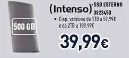 Unieuro Intenso SSD ESTERNO offerta