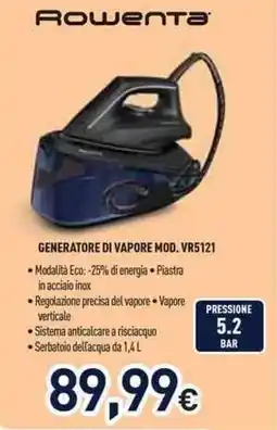 Unieuro Rowenta GENERATORE DI VAPORE MOD. VR5121 offerta