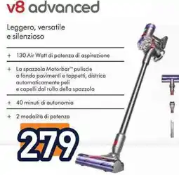Unieuro dyson v8 advanced Leggero, versatile e silenzioso offerta